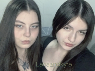 Lanaandkyra