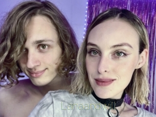 Lanaandwill