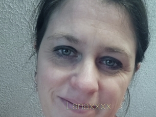 Lanaxxxx