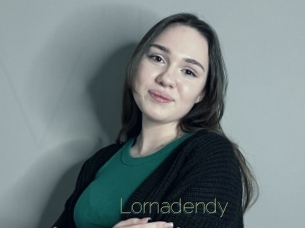 Lornadendy