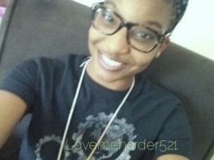 Lovemeharder521