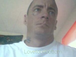 Lovetobebottom