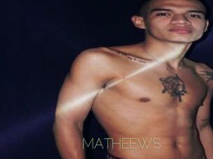 MATHEEWS