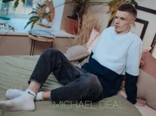MICHAEL_DEAL