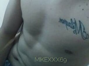 MIKEXXX69