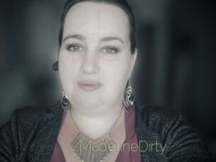 MadelineDirty