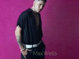 MaxWells