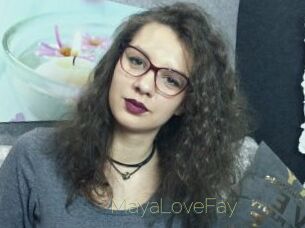 MayaLoveFay