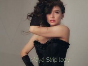 Maya_Strip_lady