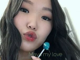 Maya_my_love