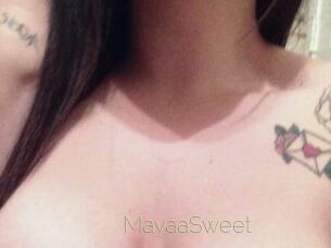 MayaaSweet