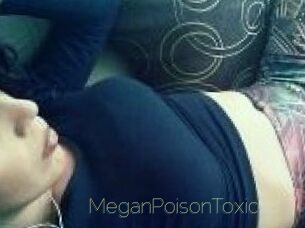 MeganPoisonToxic
