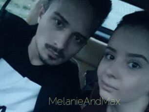 MelanieAndMax