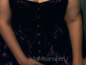 MiaMoansForU