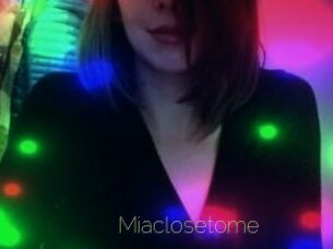 Miaclosetome