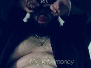 MiguelShmoney