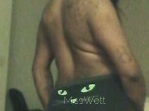 MissWett