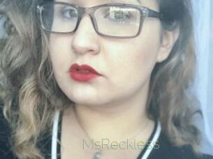 MsReckless
