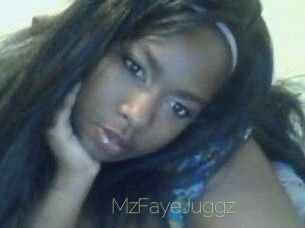 MzFayeJuggz