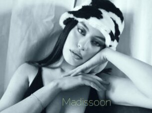 Madissoon