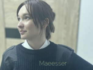 Maeesser