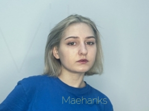 Maehanks
