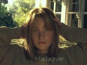 Maidadryer