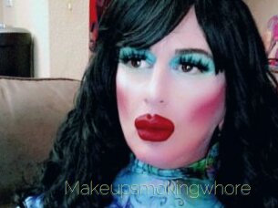 Makeupsmokingwhore