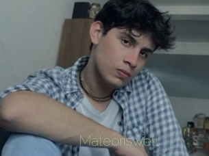 Mateoriswell