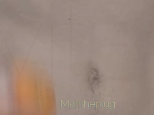 Matttheplug
