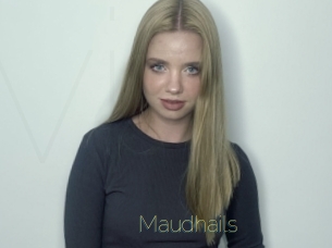 Maudhails