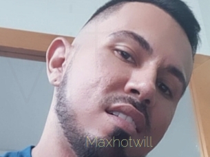 Maxhotwill