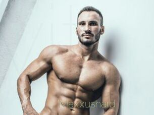 Maxxushard