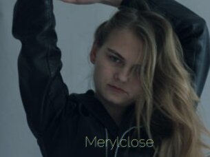 Merylclose