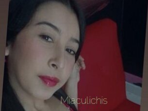 Miaculichis