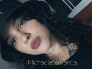 Michaelandbianca