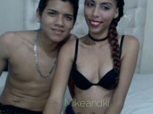 Mikeandki
