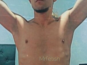 Mrfetish
