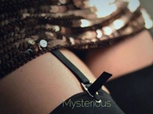 Mysterious