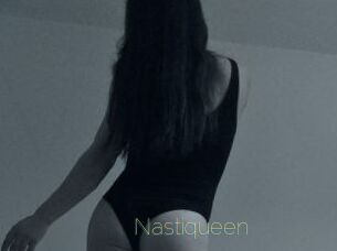 Nastiqueen