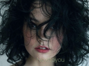 Nexttoyou