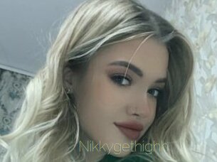 Nikkygethighh