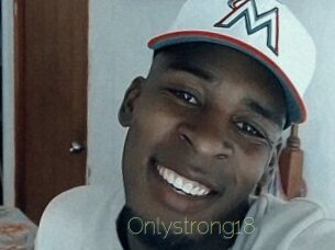 Onlystrong18