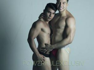POWERFULEXCLUSIV