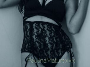 PaulinaMaturexxx