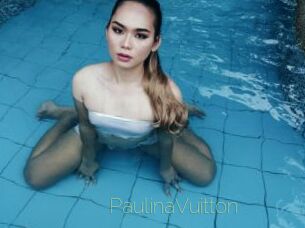 PaulinaVuitton
