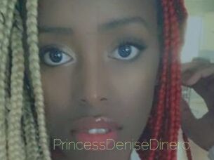 PrincessDeniseDinero