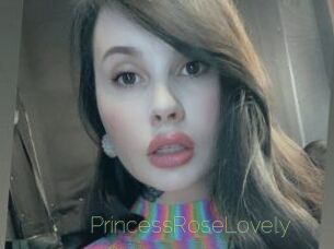 PrincessRoseLovely