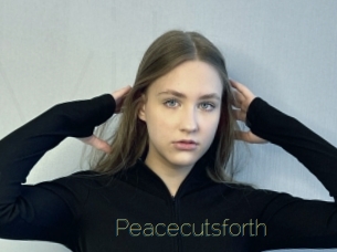 Peacecutsforth