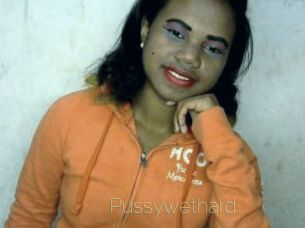 Pussywethard